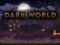 Játék Dark World