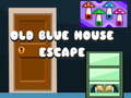 Játék Old Blue House Escape