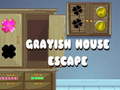 Játék Grayish House Escape