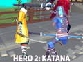 Játék Hero 2: Katana