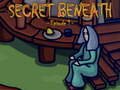 Játék The Secret Beneath Episode 1
