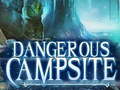 Játék Dangerous Campsite