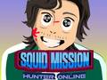 Játék Squid Mission Hunter Online