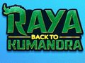 Játék Raya Back To Kumandra