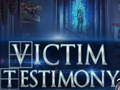 Játék Victim Testimony