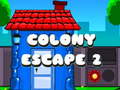 Játék Colony Escape 2