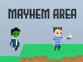 Játék Mayhem Area