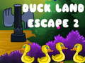 Játék Duck Land Escape 2