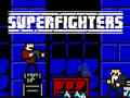 Játék Superfighters