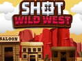 Játék Shot Wild West