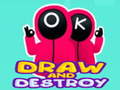 Játék Draw and Destroy