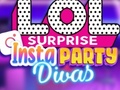 Játék LOL Surprise Insta Party Divas