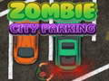 Játék Zombie City Parking