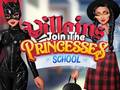 Játék Villains Join The Princesses School