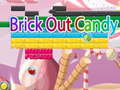 Játék Brick Out Candy 
