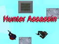 Játék Hunter Assassin Stealth Master