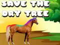 Játék Save The Dry Tree
