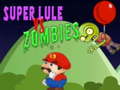 Játék Super Lule vs Zombies