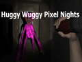 Játék Huggy Wuggy Pixel Nights 