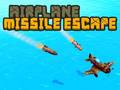 Játék Airplane Missile Escape