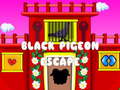 Játék Black Pigeon Escape