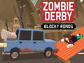 Játék Zombie Derby Blocky Roads 