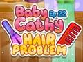 Játék Baby Cathy Ep22: Hair Problem