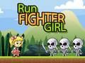 Játék Run Fighter Girl