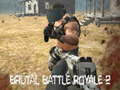 Játék Brutal Battle Royale 2