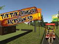 Játék TukTuk Chingchi Rickshaw 3D