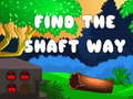 Játék Find the shaft way