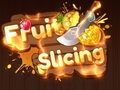 Játék Fruit Slicing