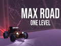 Játék Max Road - One Level