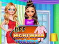 Játék BFF Nightwear Trends