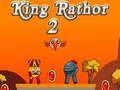 Játék King Rathor 2