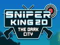 Játék Sniper King 2D The Dark City