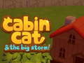 Játék Cabin Cat & the big Storm 