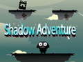 Játék Shadow Adventure