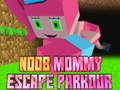 Játék Noob Mommy Escape Parkour