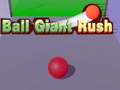 Játék Ball Giant Rush