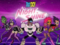 Játék Teen Titans Go! Night Shine