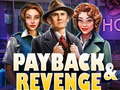 Játék Payback and Revenge