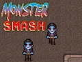 Játék Monster Smash