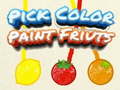 Játék Pick Color Paint Fruits