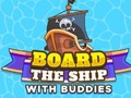 Játék Board The Ship With Buddies