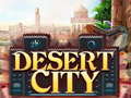Játék Desert City