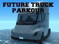 Játék Future Truck Parkour