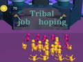 Játék Tribal job hopping