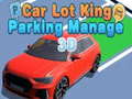 Játék Car Lot King Parking Manage 3D