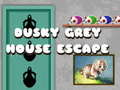 Játék Dusky Grey House Escape